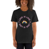 Love is Love Unisex t-shirt