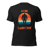 Gone Squatchin' Unisex t-shirt