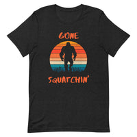 Gone Squatchin' Unisex t-shirt